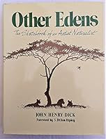 Other Edens: The Sketchbook of an Artist-Naturalist 0815964129 Book Cover