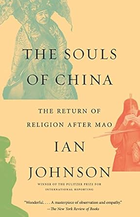 The Souls of China: The Return of Religion After Mao