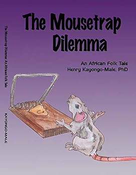 Hardcover The Mousetrap Dilemma: An African Folk Tale Book