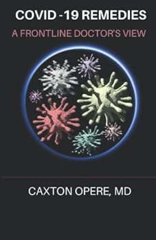Paperback COVID-19 REMEDIES: A Frontline Doctor's View Book