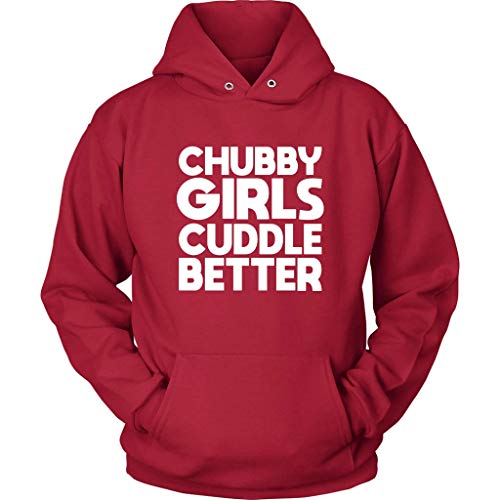 Chubby Girls Cuddle Better Hoodies - Relationship Sweatshirt - Long Sleeve - Plus Size Up to 5X Red