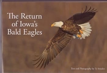 The Return of Iowa's Bald Eagles