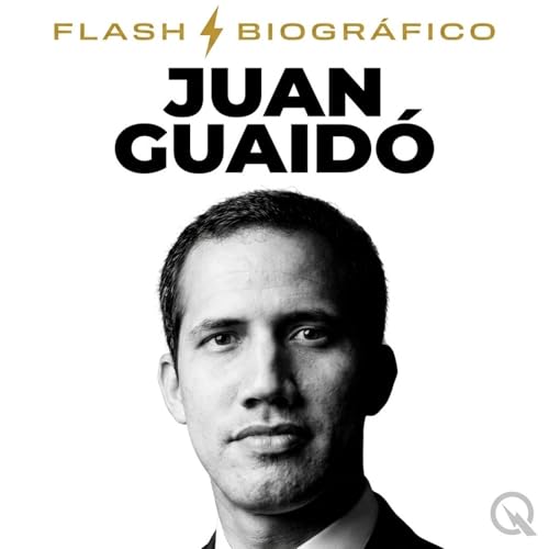 Juan Guaid&oacute; - Flash Biogr&aacute;fico copertina