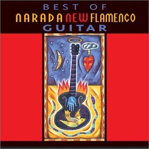 Best Of Narada New Flamenco Guitar / Various