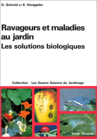 Ravageurs et maladies au jardin : les solutions biologiques Livre PDF Gratuit