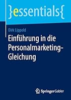 Einführung in Die Personalmarketing-Gleichung 365810208X Book Cover