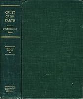 Crust Of The Earth (a Symposium) - Geological Society Of America Special Paper 62 B000QABM4C Book Cover