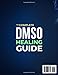 The Complete DMSO Healing Guide: Unlock the Hidden Power of Dimethyl Sulfoxide to Support Your Body’s Natural Healing | Relieve Pain and Inflammation Safely with Science-Backed Dosage Tips