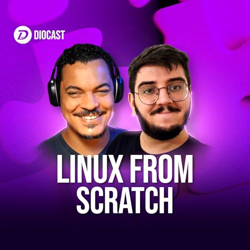 Criar o seu pr&oacute;prio Linux &eacute; mais "f&aacute;cil" do que voc&ecirc; pensa Podcast Por  arte de portada