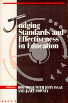 Paperback Judging Standards and Effectiveness in Education (Curriculum and Learning) Book