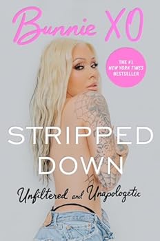 Hardcover Stripped Down: Unfiltered and Unapologetic – A Modern-Day Memoir from the Trailer Parks of Vegas to Nashville and Podcast Stardom Book