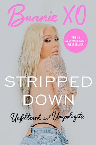 Stripped Down: A Raw Story of Reinvention, Redemption, and Rising