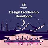 Design Leadership Handbook