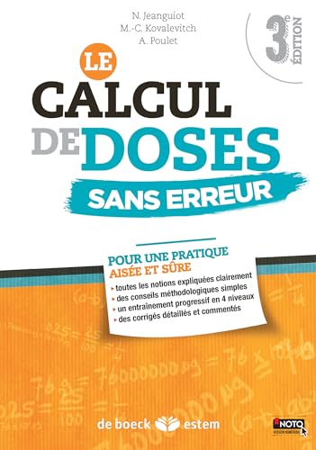 Le calcul de doses sans erreur: Pour une pratique aisée et sûre
