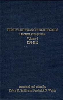 Trinity Lutheran Church Records, Lancaster, Pennsylvania, Volume 4, 1797-1810