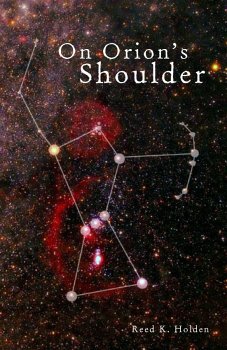 On Orion's Shoulder 0976379201 Book Cover