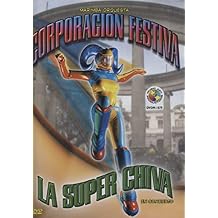 La Super Chiva en Concierto