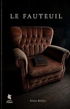 Le Fauteuil (French Edition)