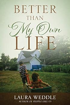 Paperback Better Than My Own Life Book
