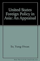 United States Foreign Policy in Asia 0874362687 Book Cover