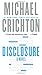 Disclosure: A Novel