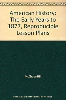 Hardcover American History: The Early Years to 1877, Reproducible Lesson Plans Book