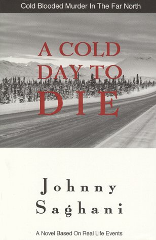 A Cold Day to Die 1887573046 Book Cover