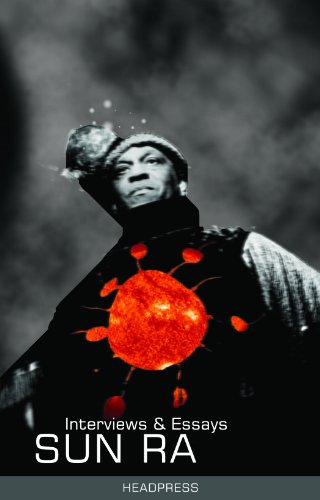 Sun Ra: Interviews and Essays view 2