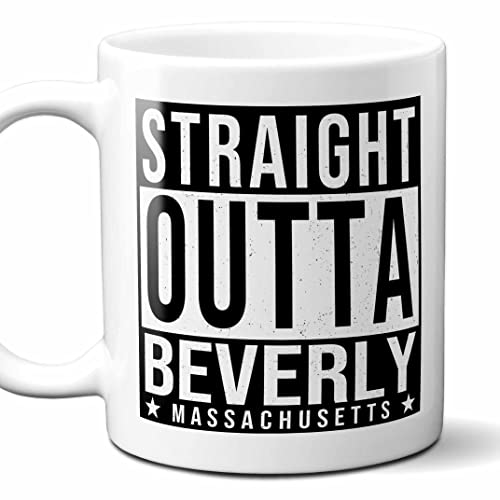 Straight Outta Beverly MA Mug 11oz Souvenir Gift