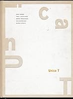 Unica T: Zehn Jahre Künstlerbücher : Katalog anlässlich der Ausstellung im Museum für Kunsthandwerk in Frankfurt am Main, 4. September bis 17. ... 4th to November 17th, 1996 3000008543 Book Cover