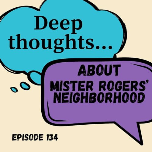 Mister Rogers' Neighborhood: Deep Thoughts About Making TV With Intention, Religious Compersion, and Nostalgia for America's 20th Century Saint