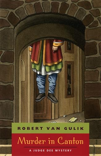 Murder in Canton: A Judge Dee Mystery (The Judge Dee Mysteries)