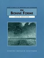 En Bonne Forme: Cahier De Travail Et De Laboratoire Pour Accompagner 0669242373 Book Cover