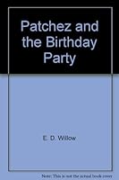 Patchez and the Birthday Party 0874066832 Book Cover