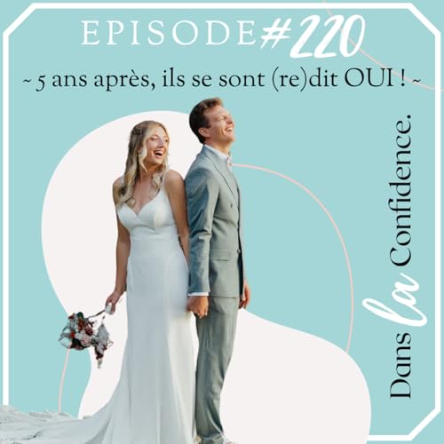 5 ans apr&egrave;s, ils se sont (re)dit OUI !