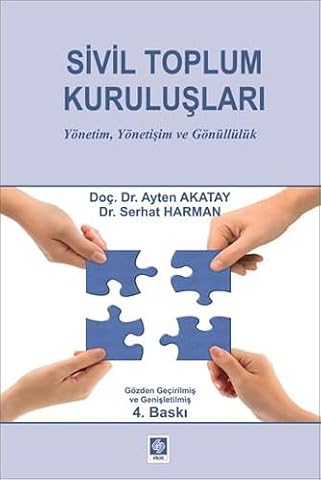 Sivil Toplum Kuruluslari; Yönetim, Yönetilis ve Gönüllük