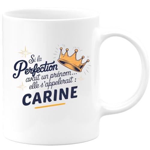 quotedazur - Café-Croissant - Mug Personnalisé Tasse Cadeau Si La Perfection Avait Un Prénom Noël Elle S'Appellerait Carine - Blanc/Céramique