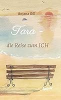 Tara - Die Reise Zum Ich 3958024246 Book Cover