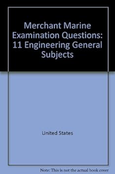 Paperback Merchant Marine Examination Questions: 11, Engineering General Subjects (Comdtpub) Book