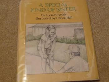 Hardcover A Special Kind of Sister Book