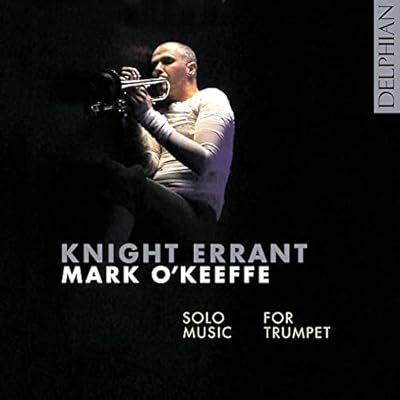 Knight Errant: Solo Music For Trumpet