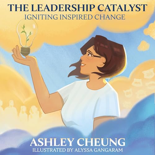 The Leadership Catalyst by Ashley Cheung episode artwork