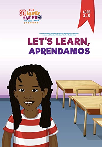 The Bigger the Fro' the More I Know: Learn Basic English to Spanish Vocabulary Words: Days of the Week, Seasons and Weather & Months of the Year Activity ... Greeting, Family Members, & Emotions)