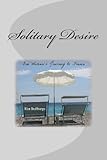 Solitary Desire: One Woman's Journey to France