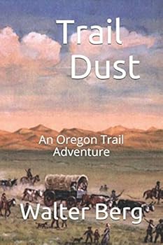 Paperback Trail Dust: An Oregon Trail Adventure Book