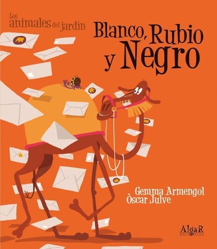 Blanco, Rubio y Negro: 8 (Los animales del jardín)