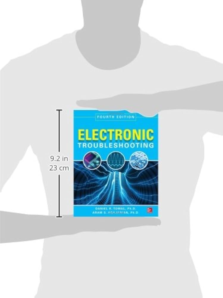 Electronic Troubleshooting, Fourth Edition: Tomal, Daniel R