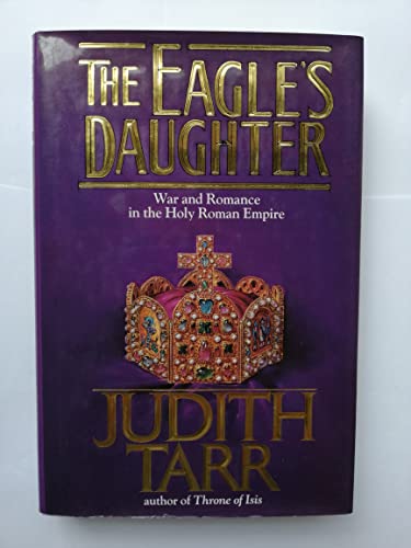 The Eagle's Daughter 0312858191 Book Cover