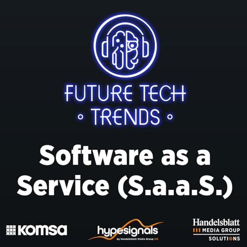 『Tech Trend ‘Software as a Service‘: IT modernisieren, Kosten sparen』のカバーアート