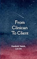 From Clinician To Client 9372139637 Book Cover